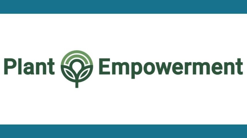 Registration Now Open for the Growing with Plant Empowerment Workshop